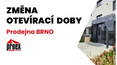 Změna otevírací doby – Prodejna Brno