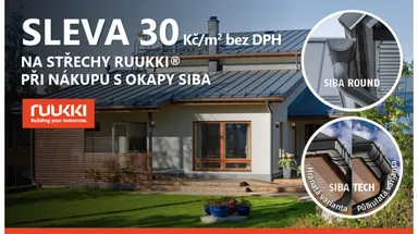 SLEVA na střechy RUUKKI při nákupu s okapy SIBA