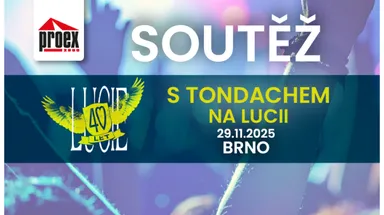 Soutěž: Vyhrajte s Tondachem lístky na Lucii!